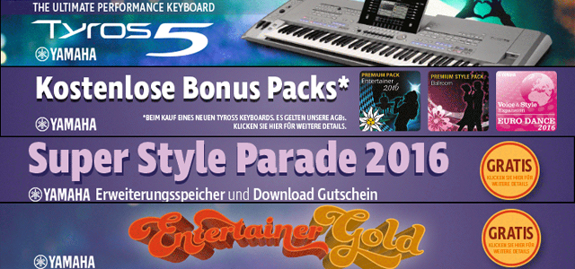 Die neue Tyros5 Kampagne: “Entertainer Gold – Super Style Parade 2016” 