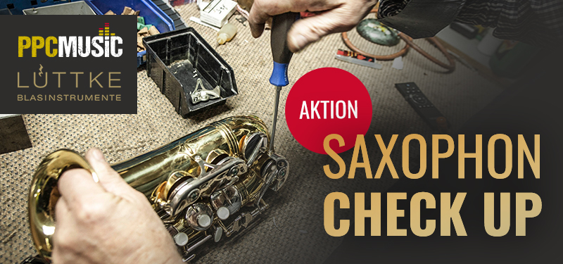 Saxophon-Aktion: Check up mit Lüttke Blasinstrumente und bei PPC Music aus Hannover